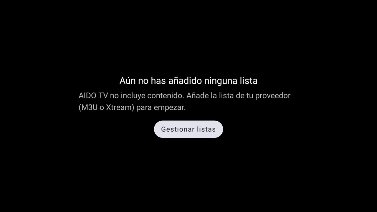 Pantalla de AIDO TV sin listas, con el botón Gestionar listas
